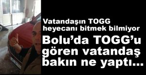 VATANDAŞIN TOGG HEYECANI BİTMİYOR...