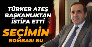 TÜRKER ATEŞ ADAY ADAYI OLDU...