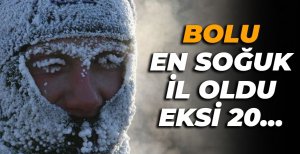 TÜRKİYE'NİN EN SOĞUK İLİ BOLU OLDU...