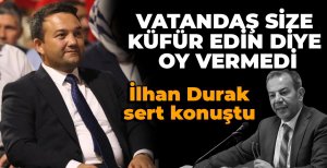 VATANDAŞ SİZE KÜFÜR EDİN DİYE OY VERMEDİ