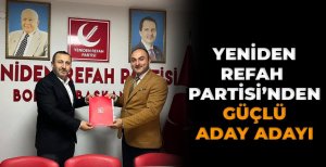 YENİDEN REFAH PARTİSİ'NDEN GÜÇLÜ ADAY ADAYI