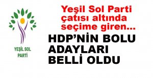 YEŞİL SOL PARTİ BOLU'DA ADAYLARINI AÇIKLADI