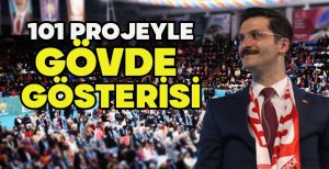 101 PROJEYLE GÖVDE GÖSTERİSİ