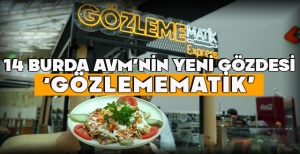 14 BURDA AVM’NİN YENİ GÖZDESİ  ‘GÖZLEMEMATİK’
