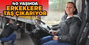 40 YAŞINDA ERKEKLERE TAŞ ÇIKARIYOR