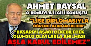 AHMET BAYSAL O KONUYLA İLGİLİ KONUŞTU... "OLUMSUZ OLAYLARLA ANILMASI ASLA KABUL EDİLEMEZ”