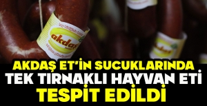 AKDAŞ ET’İN SUCUKLARINDA TEK TIRNAKLI HAYVAN ETİ TESPİT EDİLDİ