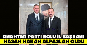ANAHTAR PARTİ BOLU İL BAŞKANI HASAN HAKAN ALPASLAN OLDU