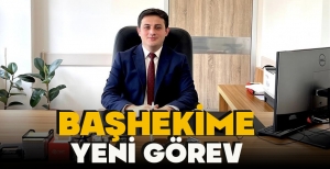 BAŞHEKİME YENİ GÖREV