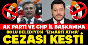 BOLU BELEDİYESİ'NDEN BAŞKANLARA İZMARİT CEZASI... İŞTE DETAYLAR...