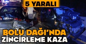 BOLU DAĞI’NDA ZİNCİRLEME KAZA... 5 YARALI