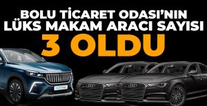 BOLU TSO'NUN MAKAM ARACI SAYISI 3'E YÜKSELDİ... İŞTE TARTIŞMALARA NEDEN OLAN LÜKS MAKAM ARAÇLARI