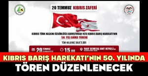 BOLU'DA KIBRIS BARIŞ HAREKATI’NIN 50. YILINDA TÖREN DÜZENLENECEK