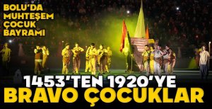 BOLU'DA MUHTEŞEM ÇOCUK BAYRAMI... 1453'TEN 1920'YE TARİHİ ANLARI SERGİLEDİLER