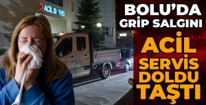 BOLU'DA SALGIN ALARMI... ACİL SERVİSLER DOLDU TAŞTI...