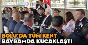 BOLU'DA TÜM KENT BAYRAMDA KUCAKLAŞTI