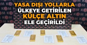 BOLU'DA YASA DIŞI YOLLARLA ÜLKEYE GETİRİLEN KÜLÇE ALTIN ELE GEÇİRİLDİ