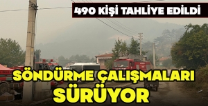 BOLU'DAKİ ORMAN YANGININDA SÖNDÜRME ÇALIŞMALARI SÜRÜYOR... 490 KİŞİ TAHLİYE EDİLDİ
