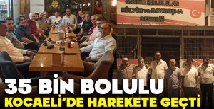 BOLULULAR KOCAELİ'DE HAREKETE GEÇTİ... HEDEF BÜYÜK...