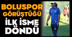 BOLUSPOR GÖRÜŞTÜĞÜ İLK İSME DÖNDÜ