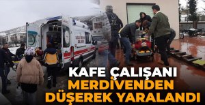 ÇATIYA ÇIKMAK İSTEYEN KAFE ÇALIŞANI MERDİVENDEN DÜŞEREK YARALANDI