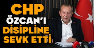 CHP, TANJU ÖZCAN’I  DİSİPLİNE SEVK ETTİ