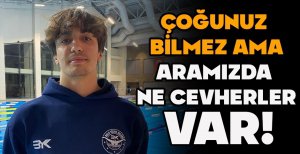 ÇOĞUNUZ BİLMEZ AMA ARAMIZDA NE CEVHERLER VAR!