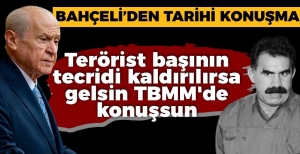 DEVLET BAHÇELİ'DEN TARİHİ KONUŞMA:  "TERÖRİST BAŞININ TECRİDİ KALDIRILIRSA GELSİN TBMM'DE KONUŞSUN"
