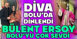 DİVA, BOLU’DA DİNLENDİ
