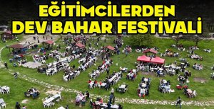 EĞİTİMCİLERDEN DEV BAHAR FESTİVALİ