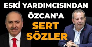 ESKİ YARDIMCISINDAN ÖZCAN’A SERT SÖZLER