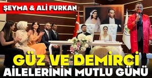 GÜZ VE DEMİRCİ AİLELERİNİN MUTLU GÜNÜ
