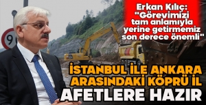 İSTANBUL İLE ANKARA ARASINDAKİ KÖPRÜ İL AFETLERE HAZIR