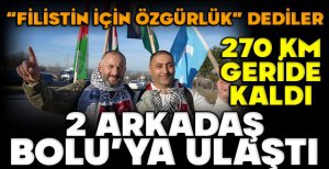 İSTANBUL'DAN ANKARA'YA FİLİSTİN'E ÖZGÜRLÜK İÇİN YÜRÜYORLAR... YÜRÜYÜŞLERİNİN 7. GÜNÜNDE BOLU'YA ULAŞTILAR