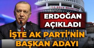 İŞTE AK PARTİ'NİN BAŞKAN ADAYI... RESMEN AÇIKLANDI