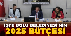 İŞTE BOLU BELEDİYESİ’NİN 2025 YILI BÜTÇESİ…