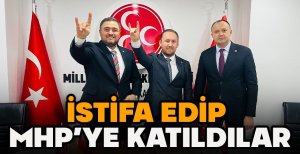İSTİFA EDİP MHP'YE KATILDILAR