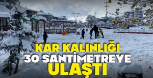 KAR KALINLIĞI 30 SANTİMETREYE ULAŞTI