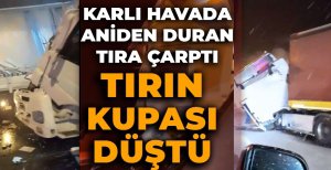 KARLI HAVADA ANİDEN DURAN TIRA ÇARPTI: TIRIN KUPASI DÜŞTÜ