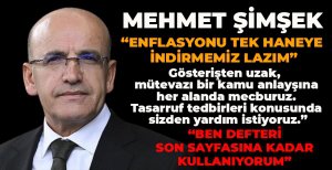 MEHMET ŞİMŞEK'TEN TASARRUF ÇAĞRISI "BEN DEFTERİ SONUNA KADAR KULLANIYORUM”