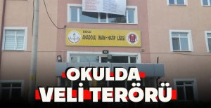 BOLU'DA OKULDA VELİ TERÖRÜ
