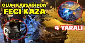 ÖLÜM KAVŞAĞINDA FECİ KAZA... 4 YARALI