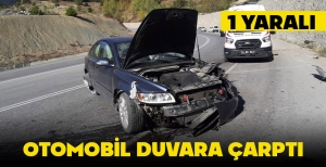 OTOMOBİL DUVARA ÇARPTI: 1 YARALI