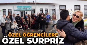 ÖZEL ÖĞRENCİLERE ÖZEL SÜRPRİZ