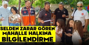 SELDEN ZARAR GÖREN MAHALLE HALKINA  BİLGİLENDİRME