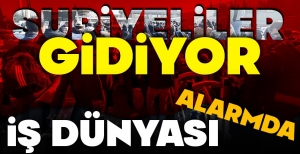 SURİYELİLER GİDİYOR… FABRİKALAR ALARMDA