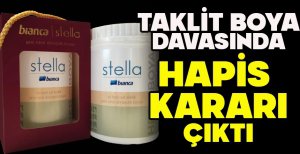 TAKLİT BOYA DAVASINDA HAPİS KARARI ÇIKTI