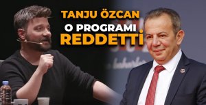 TANJU ÖZCAN O PROGRAMI REDDETTİ...