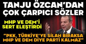 TANJU ÖZCAN'DAN ÇOK ÇARPICI SÖZLER...
