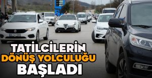 TATİLCİLERİN DÖNÜŞ YOLCULUĞU BAŞLADI